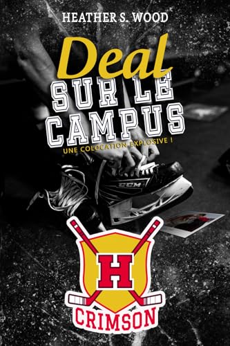 Deal sur le Campus: Romance sportive (Hockey) von Autoédition