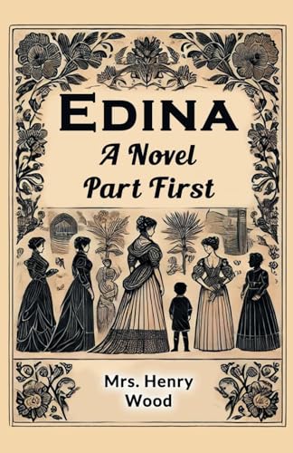 Edina A Novel Part First Edina A Novel Part First von Double 9 Books
