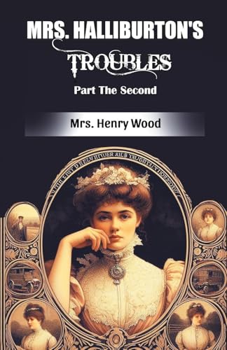 Mrs. Halliburton's Troubles Part The Second Mrs. Halliburton's Troubles Part The Second von Double 9 Books