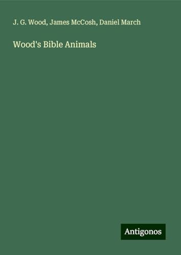 Wood's Bible Animals von Antigonos Verlag