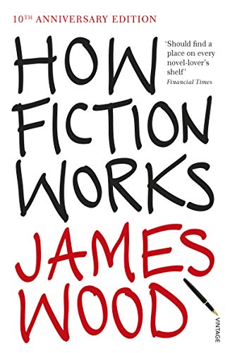 How Fiction Works von Vintage