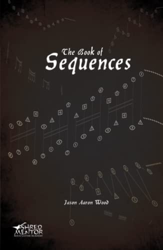 The Book of Sequences (ShredMentor Guides) von Independently published