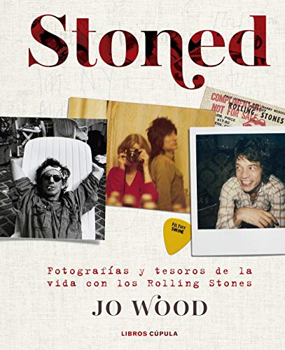 Stoned: Fotografías y tesoros de la vida con los Rolling Stones (Música)