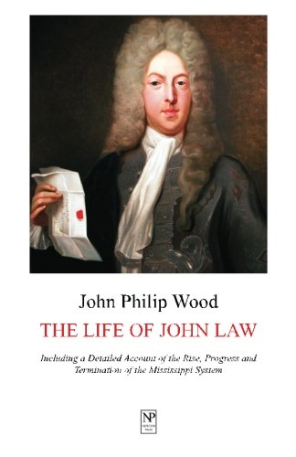 The Life of John Law