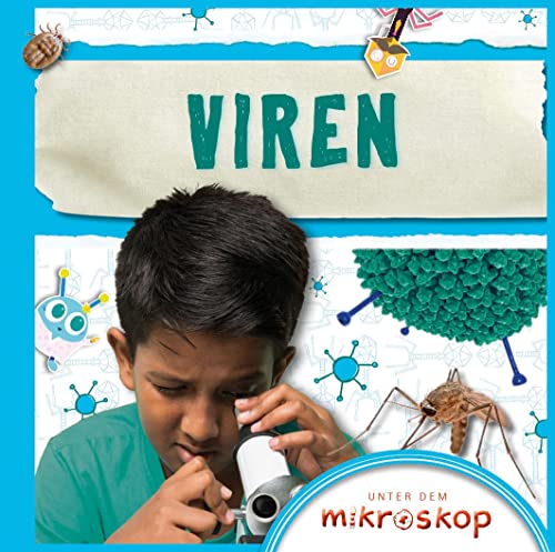 Viren: Unter dem Mikroskop (CORONA Sachbücher) von Globolino Verlag