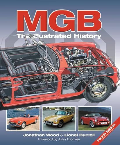 MGB - The Illustrated History 4th Edition: Updated and Enlarged von Veloce Publishing