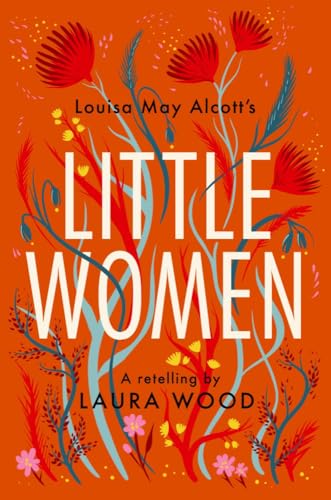 Little Women: A Retelling (Classic Retellings)