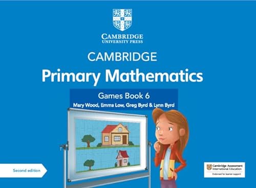 Cambridge Primary Mathematics Games Book 6 with Digital Access (Cambridge Primary Maths, 6)