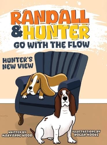 Randall and Hunter Go with the Flow: Hunter's New View von Selfpublishing.com