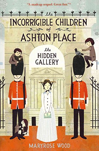 The Incorrigible Children of Ashton Place: Book II: The Hidden Gallery (Incorrigible Children of Ashton Place, 2, Band 2)