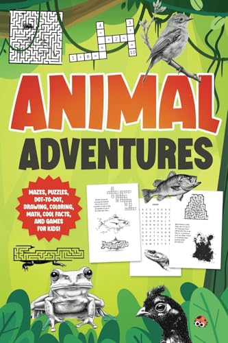 Amazing Animal Adventures For Kids - Workbook of Games, Mazes, Dot-to-Dot, Match, Drawing, Coloring, Math, and Fun Facts: Exercise Learning Skills Book for Kids about Animals Amazing Animal Adventures For Kids - Workbook of Games, Mazes, Dot-to-Dot, Match, Drawing, Coloring, Math, and Fun Facts: Exercise Learning Skills Book for Kids about Animals von Bowker Identifier Services