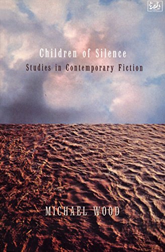 Children Of Silence: Studies in Contemporary Fiction