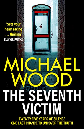 The Seventh Victim: A dark serial killer thriller from the bestselling author of the DCI Matilda Darke series