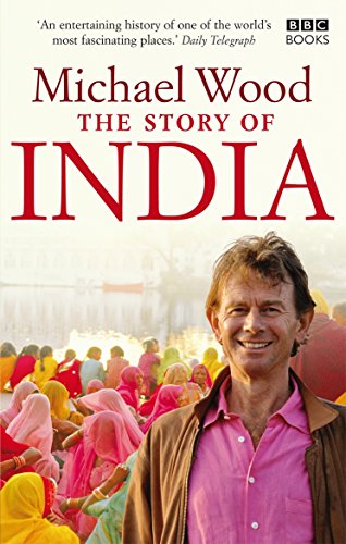 The Story of India The Story of India von BBC Books