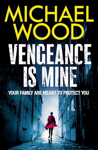 VENGEANCE IS MINE: An intoxicating and dark thriller to keep you up all night!