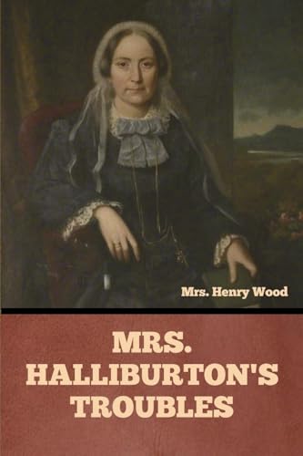 Mrs. Halliburton's Troubles von Bibliotech Press