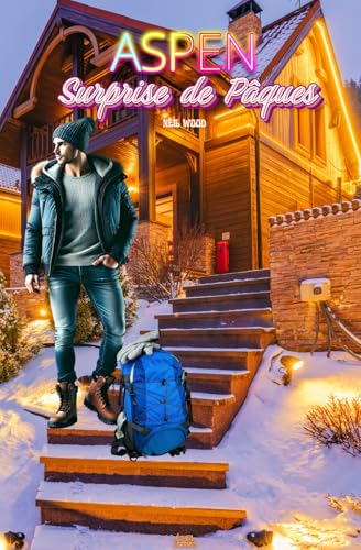 Aspen - Surprise de Pâques: Une romance MM bouleversante et sexy (Collection Émotions) von Independently published