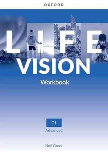 Life Vision: Advanced: Workbook: Your success. Now and in the future von Oxford University Press