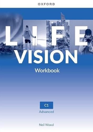 Life Vision: Advanced: Workbook: Your success. Now and in the future. von Oxford University ELT