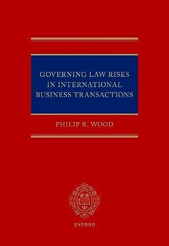 Governing Law Risks in International Business Transactions