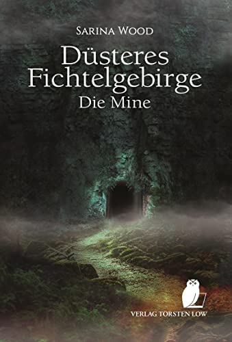 Düsteres Fichtelgebirge: Die Mine