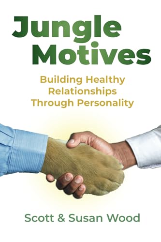 Jungle Motives: Building Healthy Relationships Through Personality von IFI Training