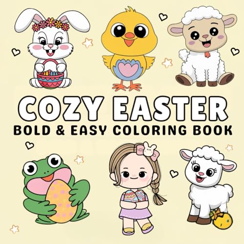 Cozy Easter Coloring Book : 50 Easy And Bold Easter-Themed Designs for Stress Relief ,Fun: Coloring Experience for Adults , Seniors and Kids Cozy Easter Coloring Book : 50 Easy And Bold Easter-Themed Designs for Stress Relief ,Fun: Coloring Experience for Adults , Seniors and Kids von Independently published
