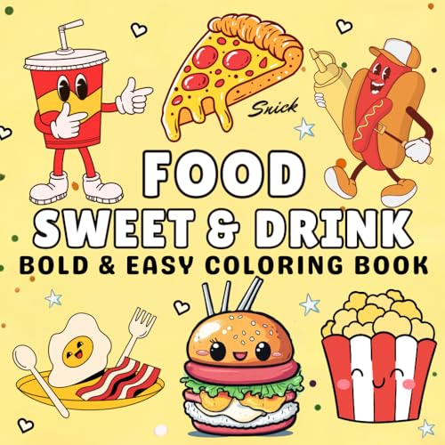 Food Sweets & Drink Coloring Book: Bold and Easy, Simple and Large Relaxing Designs Featuring Vibrant Foods, Drinks, Fruits And Sweets Food Sweets & Drink Coloring Book: Bold and Easy, Simple and Large Relaxing Designs Featuring Vibrant Foods, Drinks, Fruits And Sweets von Independently published