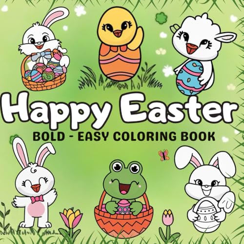 Happy Easter Coloring Book: Bold and Easy Beautiful Designs With Cute Spring for Adults and Kids Happy Easter Coloring Book: Bold and Easy Beautiful Designs With Cute Spring for Adults and Kids von Independently published