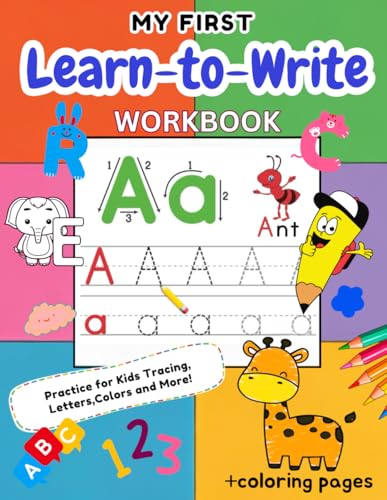 My First Learn to Write Workbook: ABC Letter Practice,123, Tracing, Activities and Coloring for Kids Ages 4-8 My First Learn to Write Workbook: ABC Letter Practice,123, Tracing, Activities and Coloring for Kids Ages 4-8 von Independently published