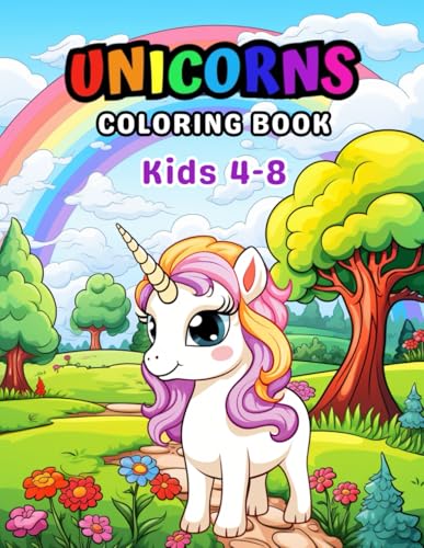 Unicorns Coloring Book for Kids Ages 4-8: A Cute and Magical Coloring Book for Children ( Fantasy -Activity ) von Independently published