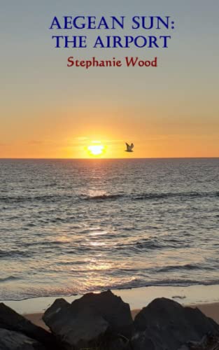 Aegean Sun: The Airport von Independently published
