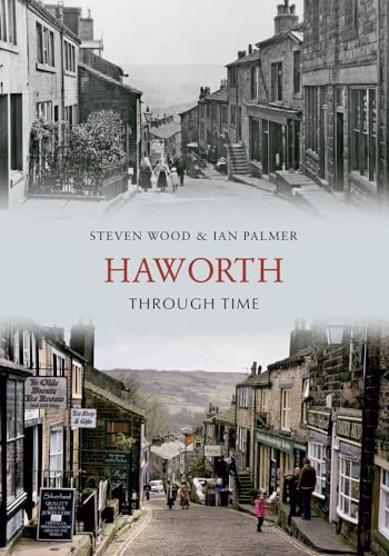 Haworth Through Time von Amberley Publishing
