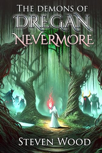 The Demons of Dregan Nevermore von Independently published