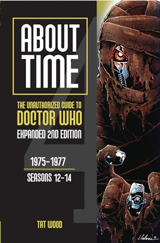 About Time: The Unauthorized Guide to Doctor Who; 1977-1980; Seasons 15 to 17 (2) (About Time, 4, Band 2)