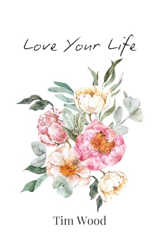 Love Your Life