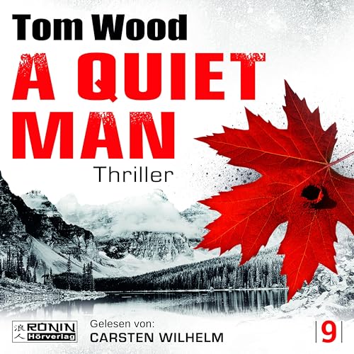 A Quiet Man: Ein schweigsamer Mann ist ein gefährlicher Mann. (Tesseract) von Ronin-Hörverlag, ein Imprint von Omondi GmbH
