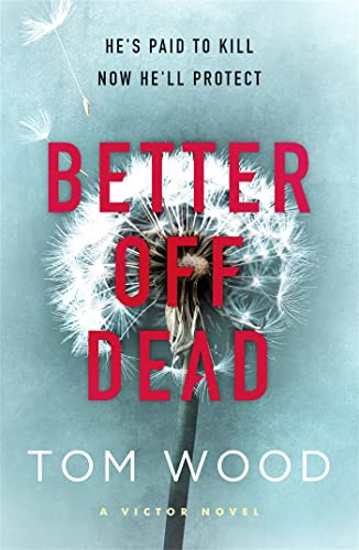 Better Off Dead: Loner.Killer.Hero (Victor)