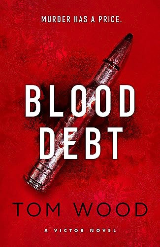 Blood Debt: The non-stop danger-filled new Victor thriller von Sphere