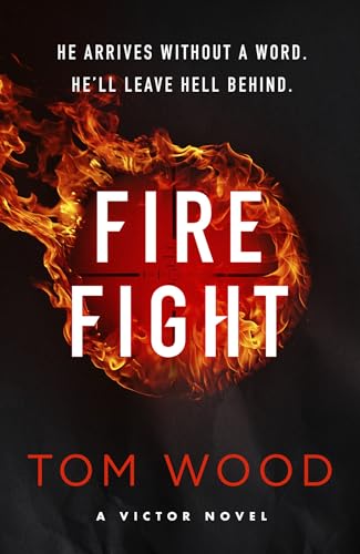 Firefight: One hitman in the battle of his life (Victor) von Sphere