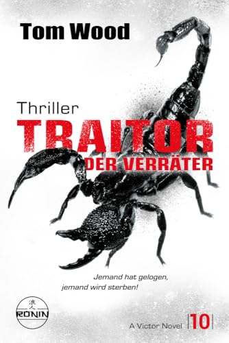 Traitor – Der Verräter. Jemand hat gelogen, jemand wird sterben!: Ein Victor-Thriller von Ronin-Hörverlag, ein Imprint von Omondi GmbH