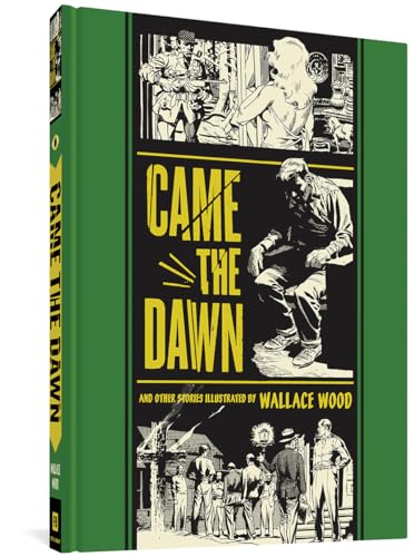 “Came the Dawn” and Other Stories (The EC Library) von Fantagraphics Books