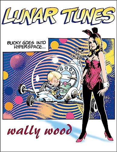 Complete Wally Wood Lunar Tunes