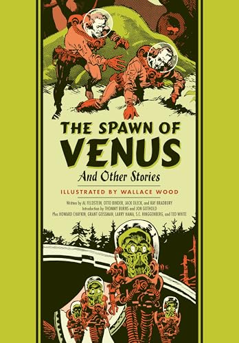 The Spawn of Venus and Other Stories (The Fantagraphics EC Comics Artists Library) von Fantagraphics