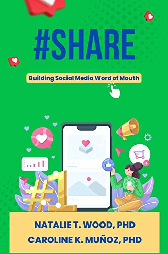#Share: Building Social Media Word of Mouth von Business Expert Press