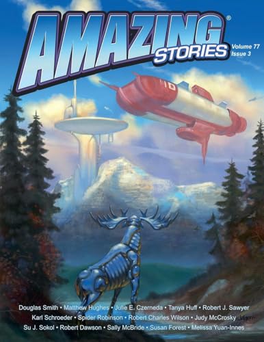 Amazing Stories Summer 2021 (Amazing Stories Magazine, Band 7) von Amazing Stories