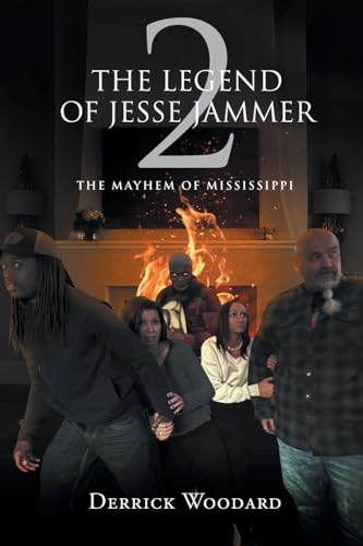The Legend of Jesse Jammer 2: The Mayhem of Mississippi von Newman Springs