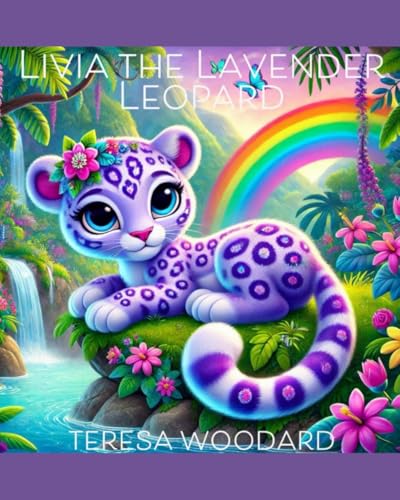 Livia the Lavender Leopard von Independently published