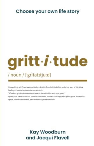 Grittitude: Choose your own life story