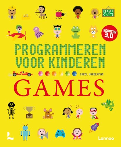 Games: programmeren voor kinderen von Lannoo